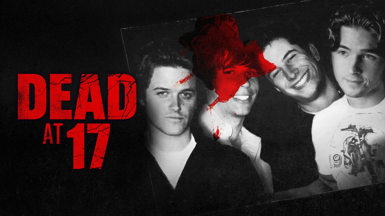Dead at 17