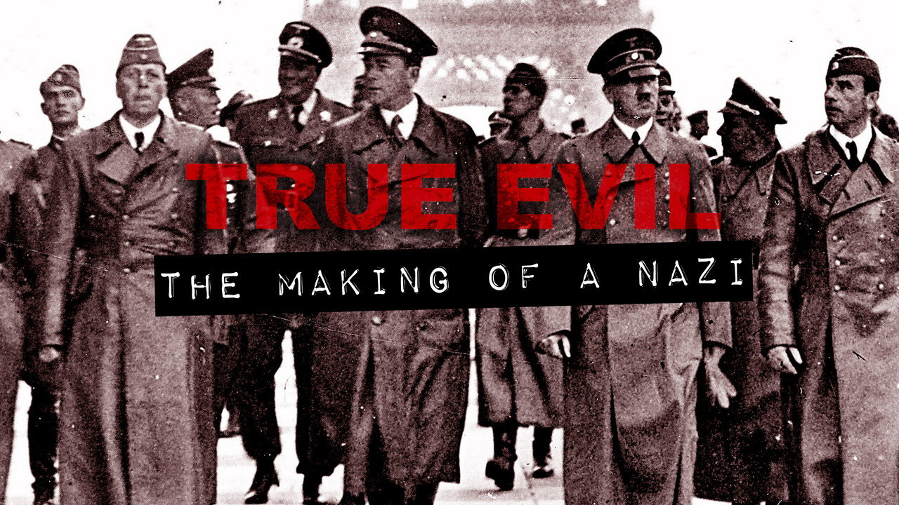 Nazis, la fabrique du mal