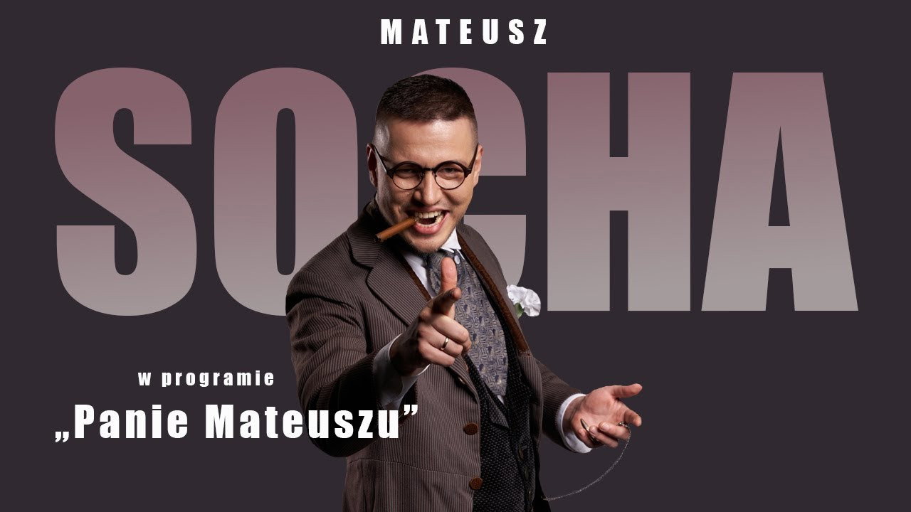 Mateusz Socha: Mr. Mateusz