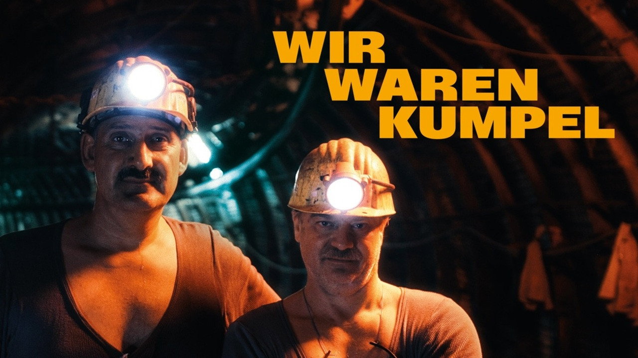 Wir waren Kumpel