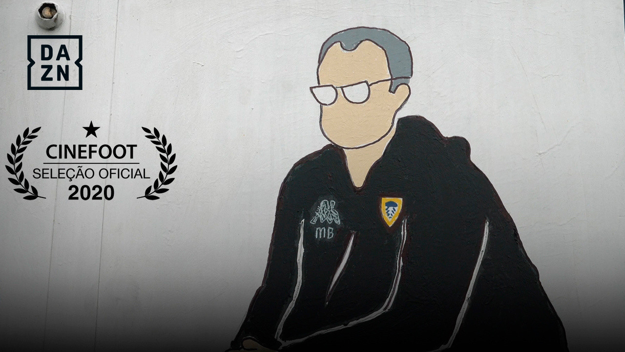 Bielsa - O Deus Louco do Leeds