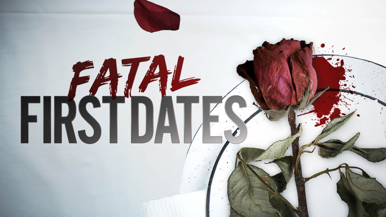 Fatal First Dates