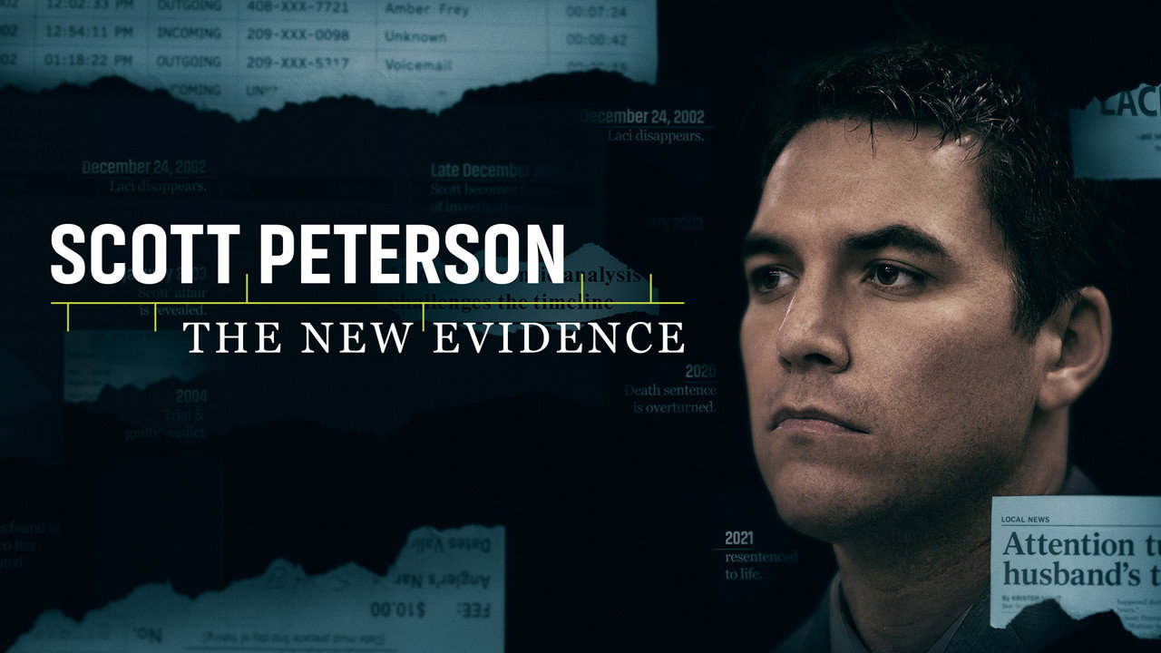Scott Peterson: The New Evidence