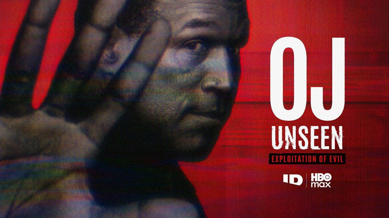 OJ Unseen: Exploitation of Evil