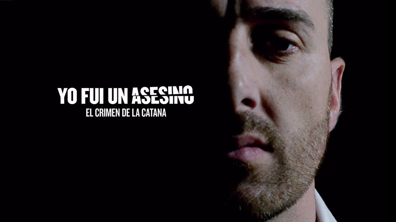 Yo fui un asesino: el crimen de la catana