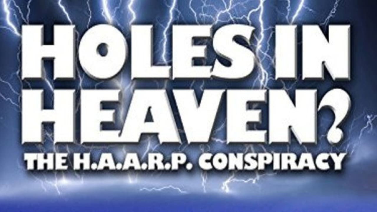 Holes in Heaven? H.A.A.R.P. & Advances In Tesla Technology