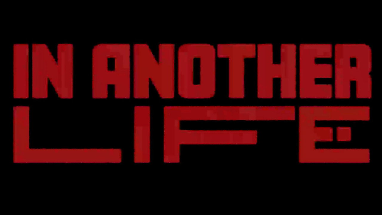 In Another Life