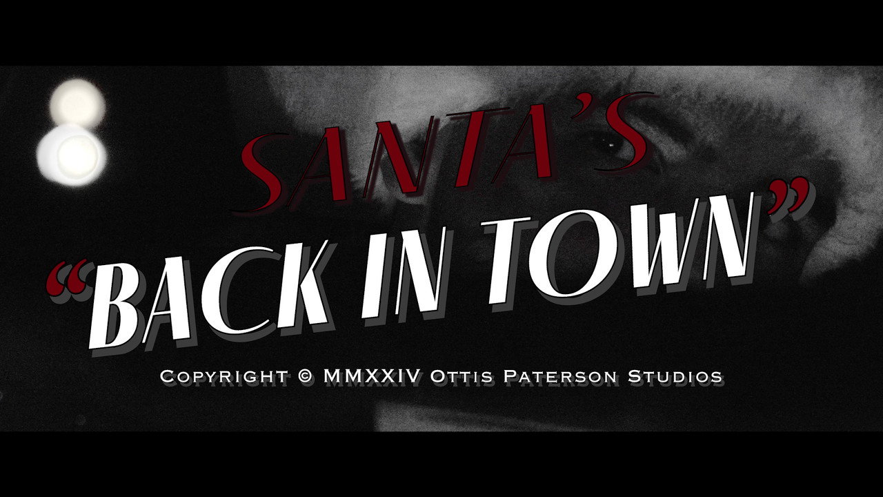 Santa's Back in Town