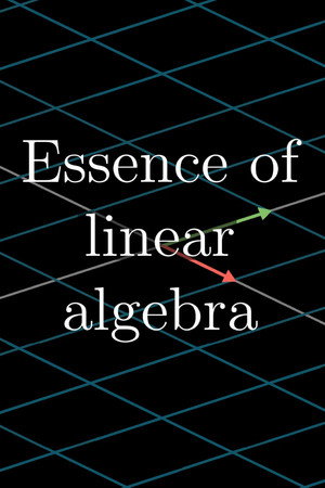Essence of linear algebra