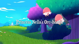 Princess Nella's Orc-hestra