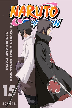 S15 • The Fourth Great Ninja War: Sasuke and Itachi