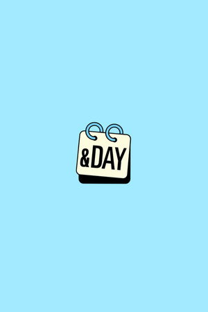 &DAY