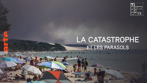 La catastrophe et les parasols