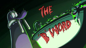 The "B" Word