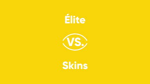 Élite vs. Skins