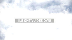 Ils ont vu des OVNI