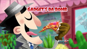Gadget est une bombe