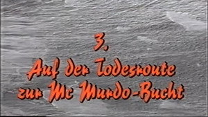 Auf der Todesroute zur McMurdo-Bucht