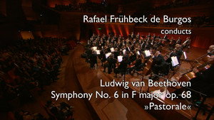 Symphonie n° 6 en fa majeur, op. 68 « Pastorale » (1808)