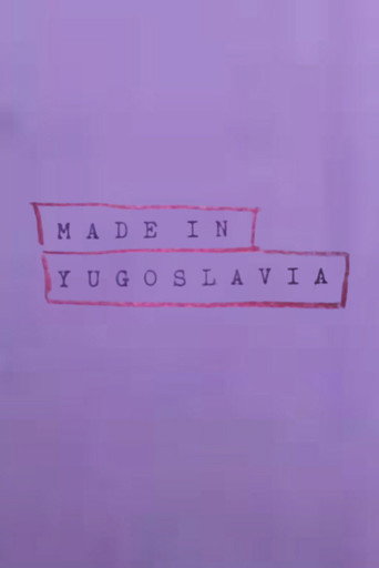 Made In Yugoslavia