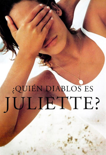 ¿Quién diablos es Juliette?