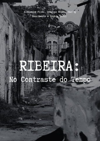 RIBEIRA: No Contraste do Tempo