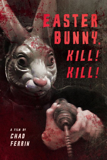 Easter Bunny, Kill! Kill!