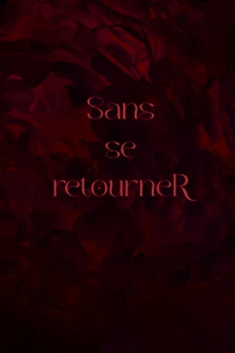 Sans se retourneR