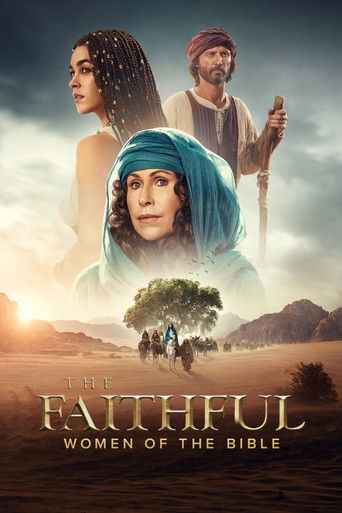 The Faithful: Women of the Bible