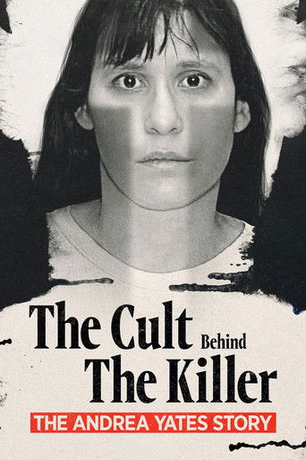 The Cult Behind the Killer: The Andrea Yates Story