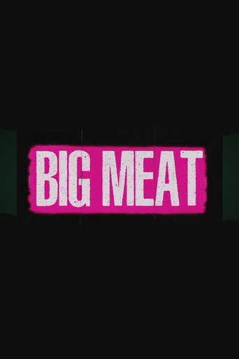 BIG MEAT