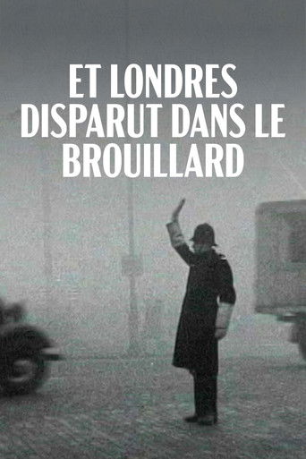Et Londres disparut dans le brouillard