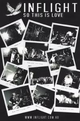 Inflight – So This Is Love (Making Of Album)
