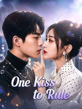 One Kiss to Rule