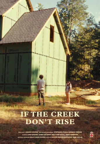 If the Creek Don't Rise