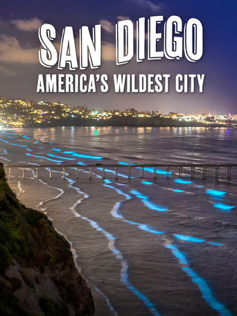 San Diego: America's Wildest City