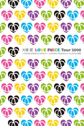 LOVE PiECE Tour 2008~メガネかけなきゃユメがネェ!~ at Pacifico Yokohama on 1st of May 2008