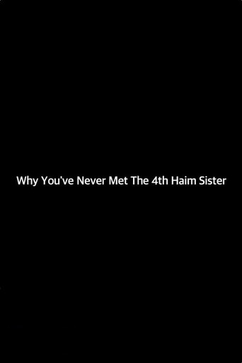 Why You've Never Met the 4th Haim Sister
