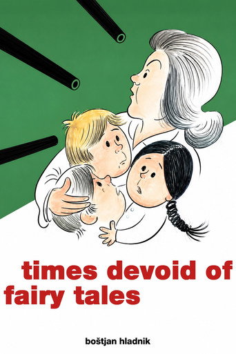 Times Devoid of Fairy Tales