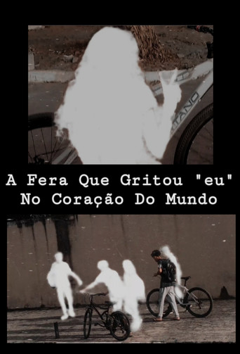 A Fera Que Gritou "eu" No Coração Do Mundo