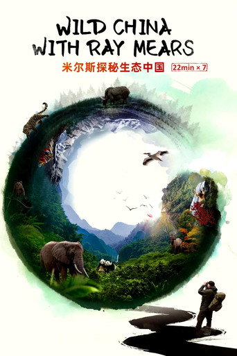 Wild China With Ray Mears