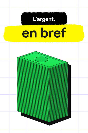 L’Argent, en bref