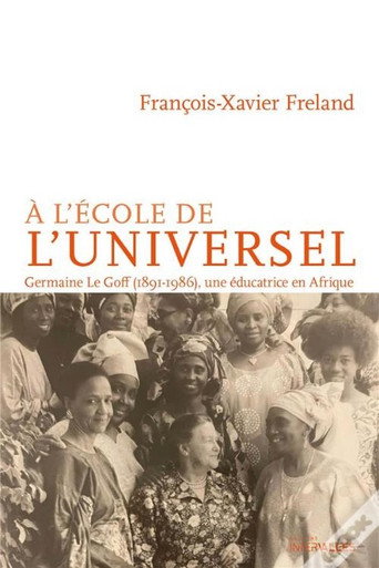 Germaine le Goff, the Story of a Pioneer