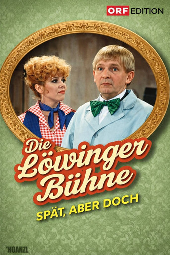 Löwinger-Bühne: Spät aber doch