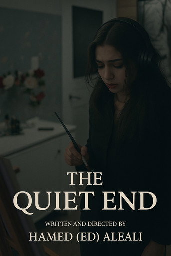 The Quiet End