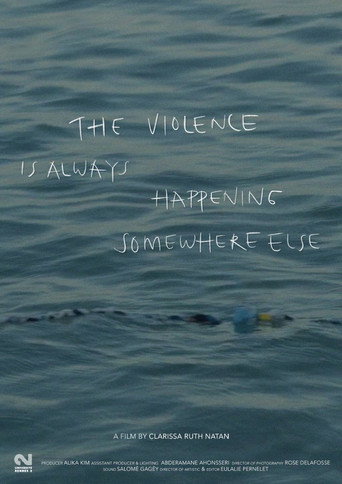 The Violence Is Always Happening Somewhere Else