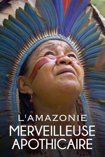 L'Amazonie, merveilleuse apothicaire