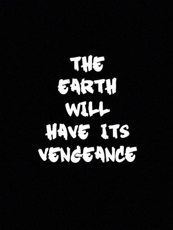 The Earth Will Have Its Vengeance