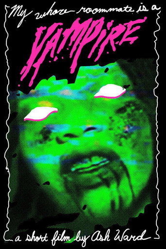 My Whore Roommate Is A Vampire!