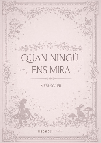 Quan ningú ens mira